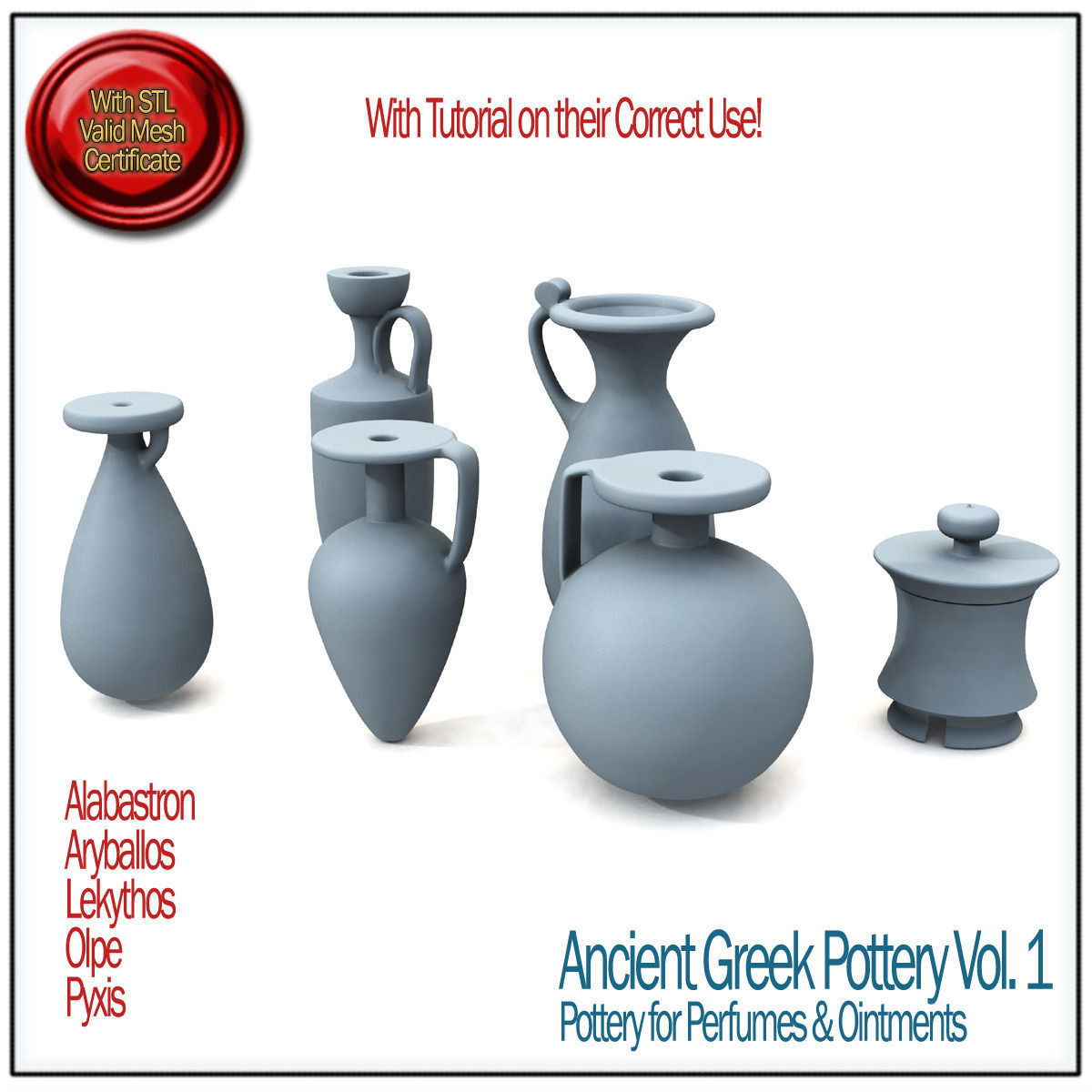 ancient greek pottery 1 stl printable greece alabastron aryballos lekythos olpe pyxis lid vase detailed perfume oil beauty corinthian attic etruscan print ointment 3d miniatures challenge art 3D print model - Mito3D