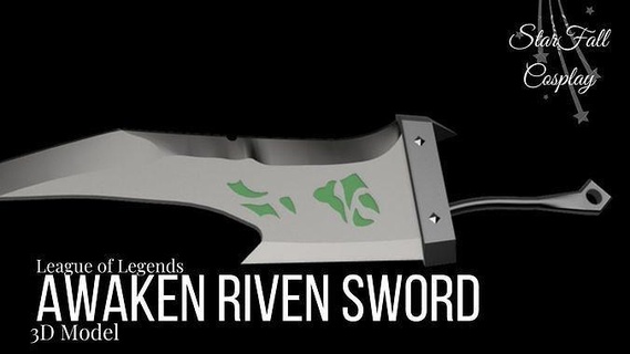 awaken riven sword - league legends champion lol awakenleague cosplay rivensword rivencosplay hobby diy 3d print model - Mito3D