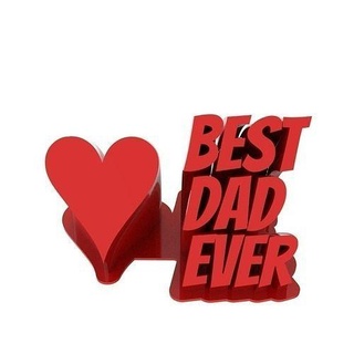 best dad ever - gift home art heart decor decoration text signs logos 3d print model - Mito3D