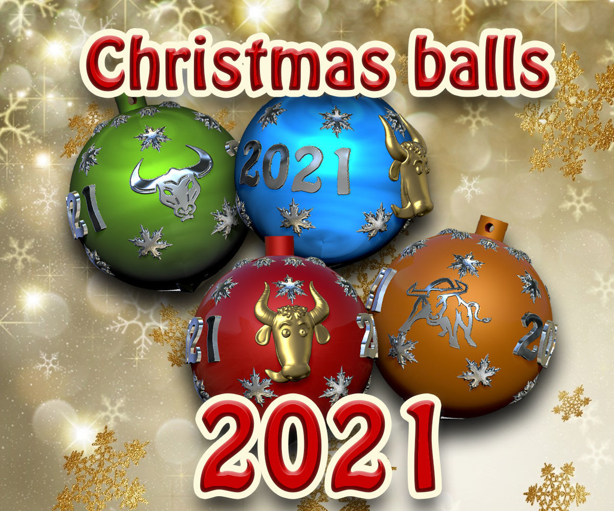 christmas balls 2021 newyear newyear2021 holiday toys bull 3dprint santa claus games 3D print model - Mito3D