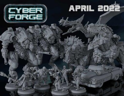 april 2022 cyber forge home miniatures 3d print model - Mito3D