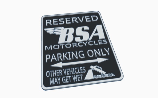 bsa motorcycles workshop garage biker parking warning sign Motorcycles 3d print model - Mito3D