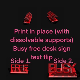 busy free sign dissolvable supports Others 3d print model - Mito3D
