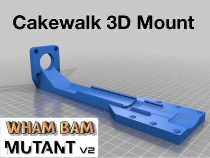 cakewalk 3d mount wham bam mutant v2 Others 3d print model - Mito3D