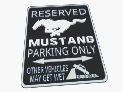 ford mustang gtr gt3 gt4 dark horse parking sign Vehicle Parts 3d print model - Mito3D