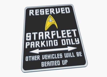 star trek command starfleet fun parking warning sign SUV 3d print model - Mito3D