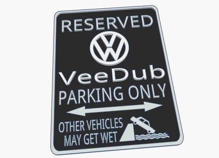 vw volkswagen camper veedub van life parking warning sign SUV 3d print model - Mito3D