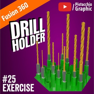 25 drill holder fusion wednesday pistacchio graphic Tools fuson 360 maker tutorial youtube 3d print model - Mito3D