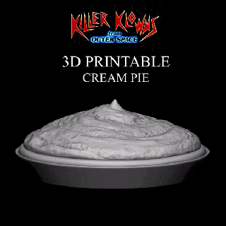 3d printable cream pie killer klowns outer space cake toy prop toys candy 80s collectible extraterrestrial sweet actionfigure dessert creampie killerklowns killerklownsfromouterspace kkfos killerklown klown 3d print model - Mito3D