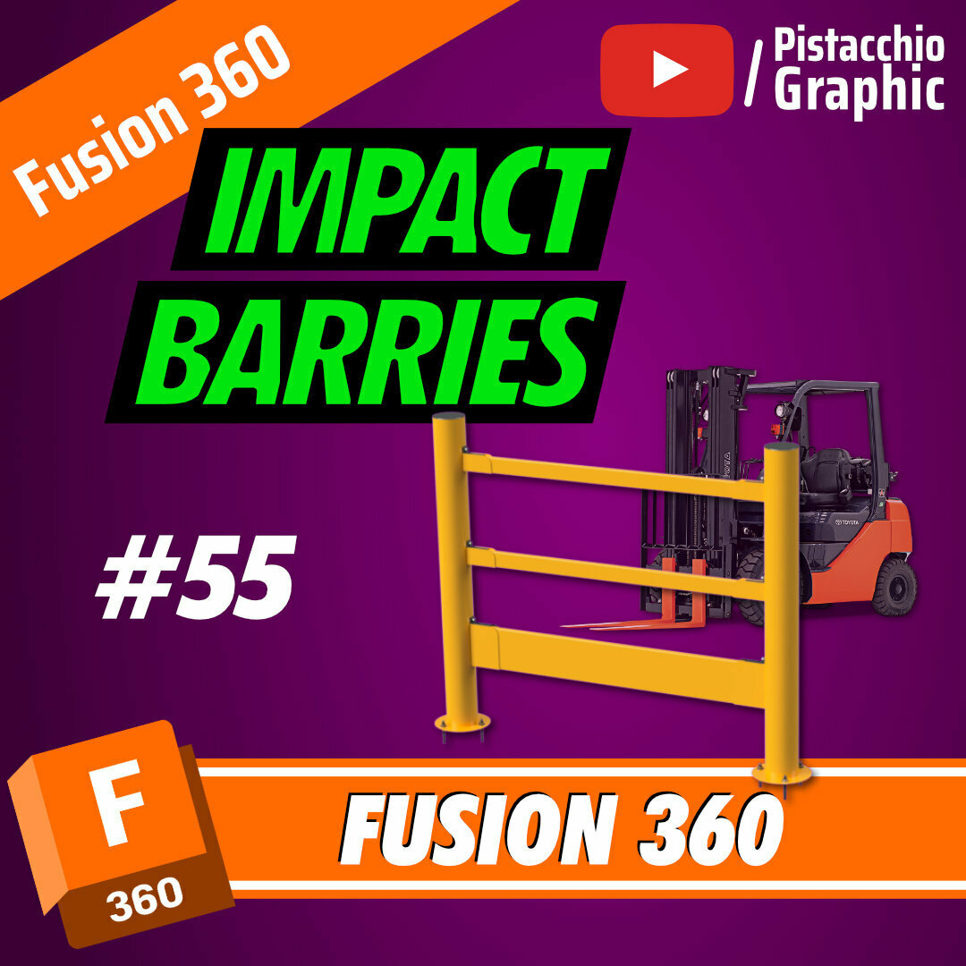 55 impacto barreras montaje fusión 360 pistacho gráfico fabricante tutorial Youtube peatonal proteger canalla técnico 3D print model - Mito3D