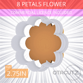 8 taç yapraklar çiçek kurabiye kesici 275in 7cm fondan kalıbı Cortador galletalar biscoito Kurabiye ticari kullanım Ayarlamak temel şekil anne gün ilkbahar 3d print model - Mito3D