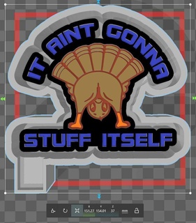 aint gonna stuff - thanksgiving mold Home soap epoxy freshie silicon candle custom silicone itself funny turkey butt behind 3d print model - Mito3D
