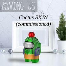 among us - cactus commissioned skin game print 3d pla art cell the skeld keychain key chain 3d print model - Mito3D