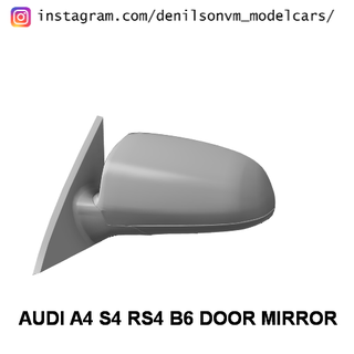 Audi a4 s4 rs4 b6 kapı ayna 1 24 25 retrovisor yan 3d print model - Mito3D