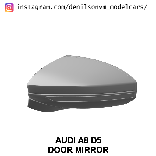 audi a8 s8 d5 door mirror 1 24 25 retrovisor side 3D print model - Mito3D