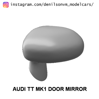 audi tt mk1 porte miroir 1 24 25 retroviseur côté tts 3d print model - Mito3D