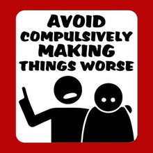 avoid compulsively making things worse sign art fridge magnet funny refrigerator signs logos 3d print model - Mito3D