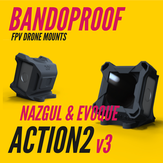 bandoproof v3 action2 iflight nazgul v2 & evoque v1 Various fixmount fpv drone actioncam dji 3d print model - Mito3D