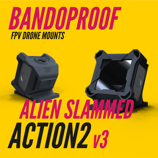 bandoproof v3 action2 impulserc alien slammed fixmount fpv drone actioncam dji 3d print model - Mito3D
