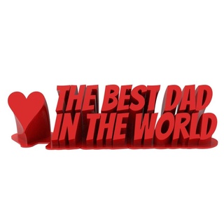 best dad world - gift home art heart decor decoration text 3d print model - Mito3D