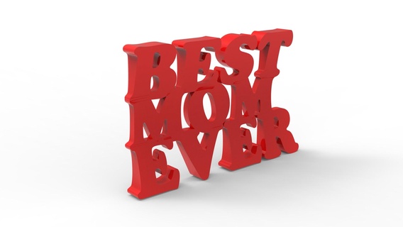 best mom ever 3d text - gift home decor 3d print model - Mito3D