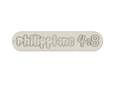 Bible verset porte clés philippiens 4 8 art 3d modèle amusement impression imprimé médaillon anniversaire cadeau monnaie 3d print model - Mito3D