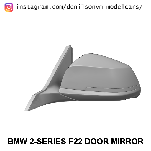 bmw 2-series f22 door mirror side 1 24 25 retrovisor 3D print model - Mito3D