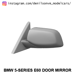 BMW 5 series e60 puerta espejo 1 24 25 retrovisor 3d print model - Mito3D