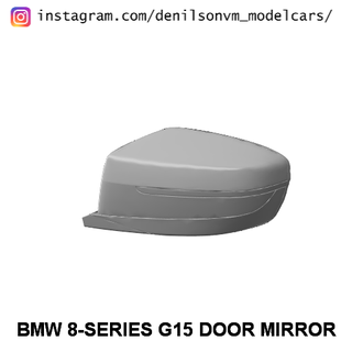 BMW 8 series g15 kapı ayna yan 1 24 25 retrovisor 3d print model - Mito3D