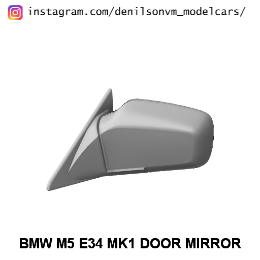 BMW m5 e34 mk1 porta specchio lato 1 24 25 retrovisore 3D print model - Mito3D
