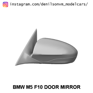 bmw m5 f10 door mirror mirror door mirror side mirror 1 24 1 25 retrovisor bmw m5 f10  3d print model - Mito3D