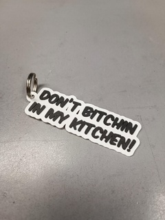 btchin kitchen keychain fun funny chef boss 3d print model - Mito3D