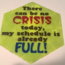crisis sign no silly funny 3d print model - Mito3D