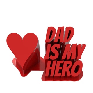 dad hero - gift home art heart decor decoration text quotes 3d print model - Mito3D