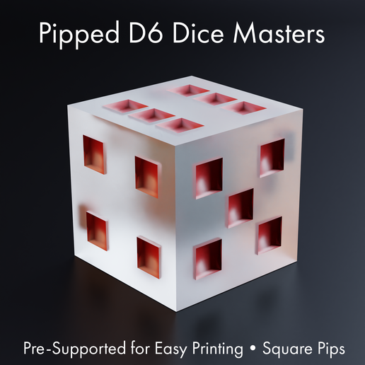 dice masters - sharp-edged square pipped d6 pre-supported 3D print model - Mito3D