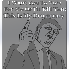 donald trump democracia a arte democracia-donald trump-democracia-art 3d print model - Mito3D