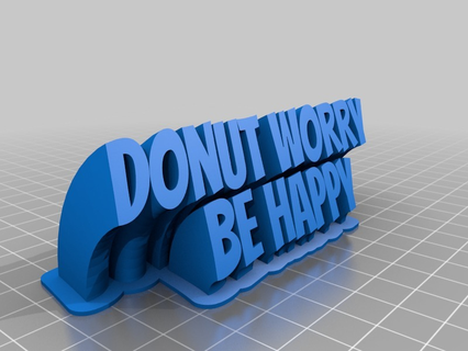 Donut worry2 personnalisé Bureau Accueil maison travail bureau 3d print model - Mito3D