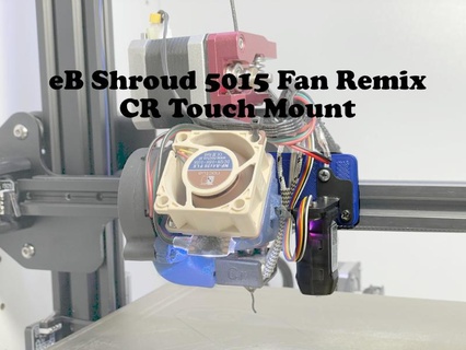 eb fan shroud 5015 - creality cr touch mount 3d printer accessories 3d print model - Mito3D