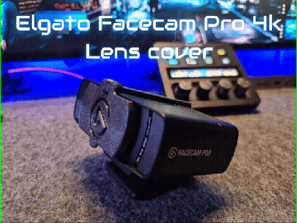 elgato facecam Pro 4k intimidad lente vuelta cubierta carcasa funda 3d print model - Mito3D
