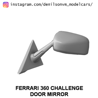 Ferrari 360 desafio porta espelho 1 24 25 retrovisor Stradale 3d print model - Mito3D