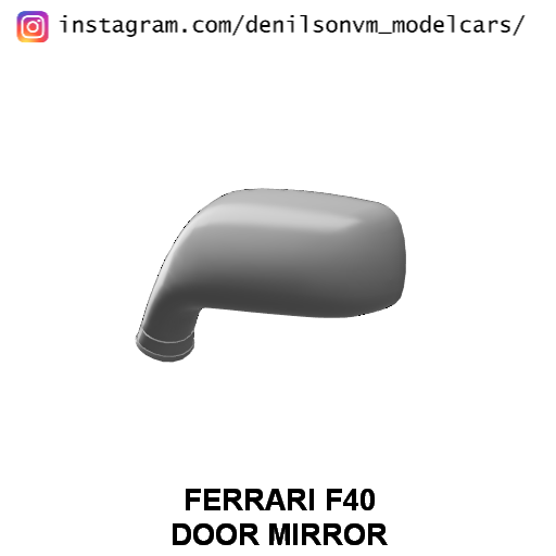 Ferrari f40 kapı ayna 1 24 25 retrovisor yan 3D print model - Mito3D