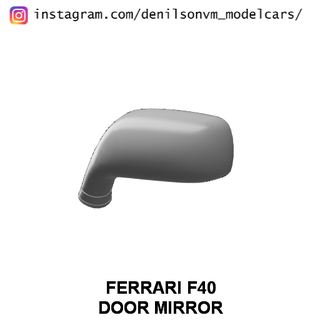 Ferrari f40 porta espelho 1 24 25 retrovisor 3d print model - Mito3D