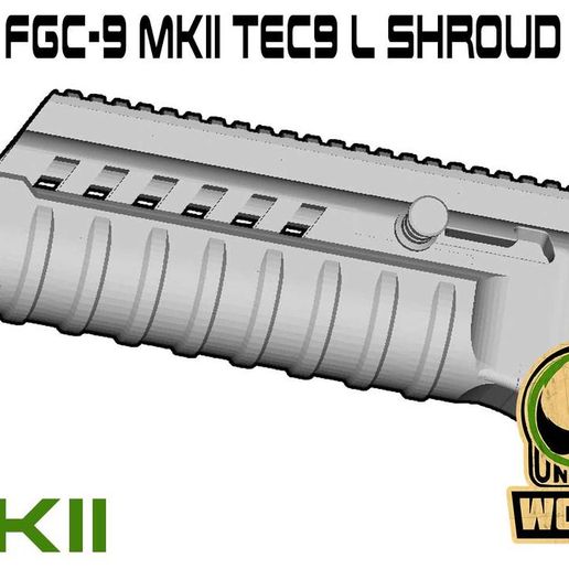 fgc9-mkii tec9 shroud set fgc fgc-9 fgc9 fgc9mk2 fgc9mkii mk2 sport_outdoors 3D print model - Mito3D