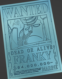 franky wanted poster - one piece anime luffy card manga 3d print model - Mito3D