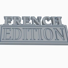 francese edizione veicolo distintivo attrezzo emblema macchina camion suv decalcomania regalo scherzare divertente bavaglio 3d print model - Mito3D