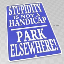 funny parking space sign art gift gag park disabled 3d print model - Mito3D