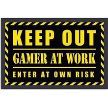 gamer work 2d sign home wall hanging warning 3d print model - Mito3D