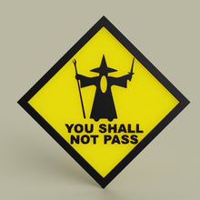gandalf - you shall not pass no2 art 2dart 2d wall fantasy fun funny sign lol lord rings 3d print model - Mito3D