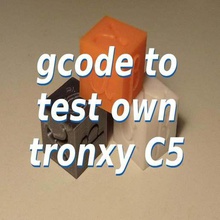 gcode test tronxy c5 tool 3dprintable 3dprinter die Kalibrierung cube sgabolab 3d-Druck-tests 3d print model - Mito3D