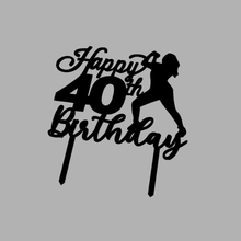 happy 40th birthday dancer cake topper dance four 40 forty decoration 3d print model - Mito3D